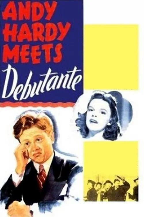 Andy Hardy Meets Debutante poster