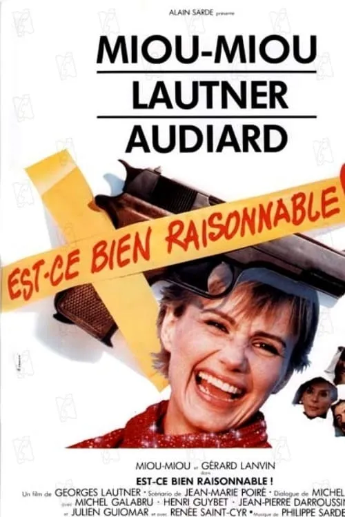 Est-ce Bien Raisonnable? poster