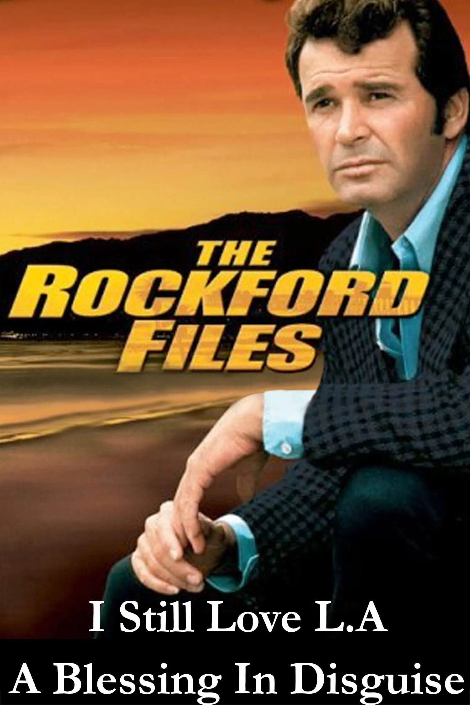 The Rockford Files: I Still Love L.A. poster