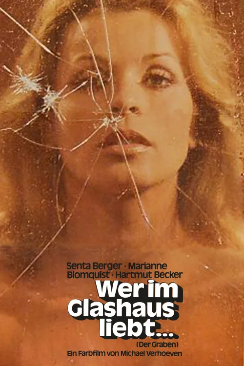 Wer im Glashaus liebt... poster