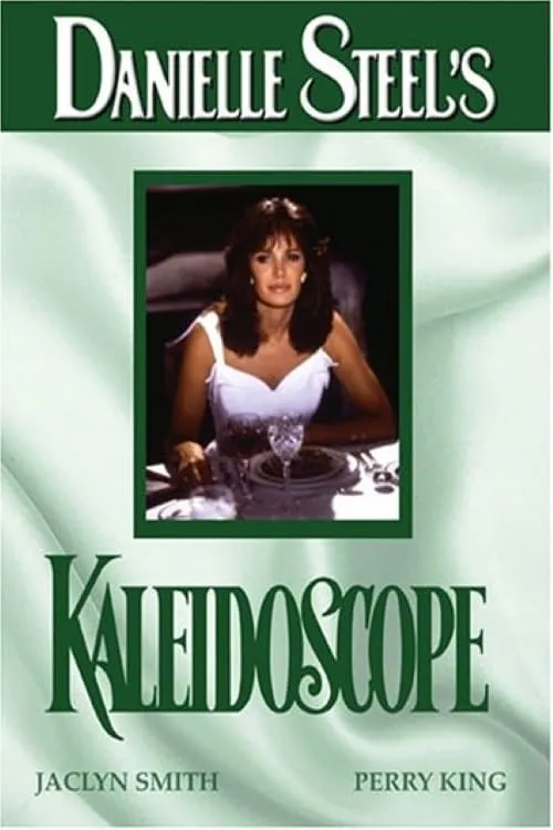 Danielle Steel's Kaleidoscope poster