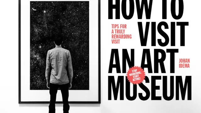 How To Visit An Art Museum