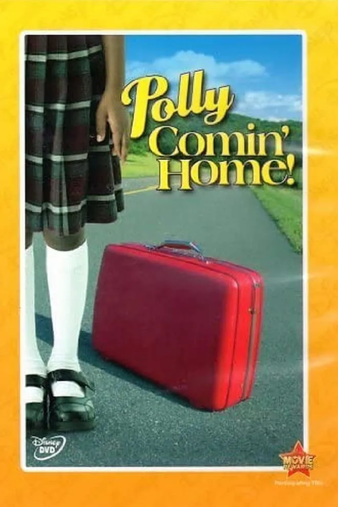 Polly: Comin' home! poster