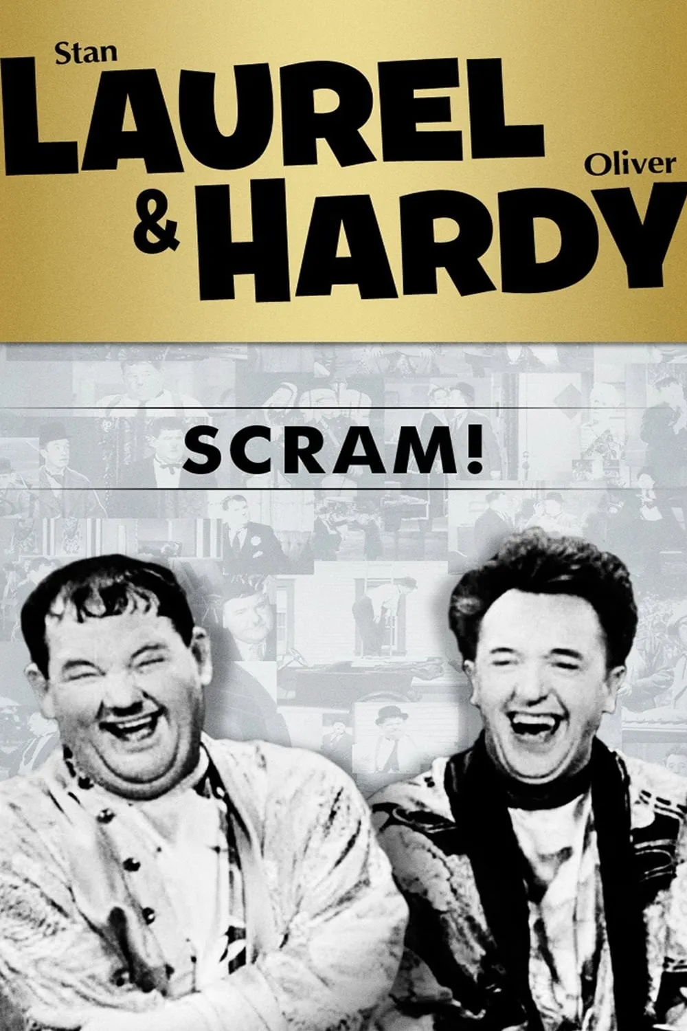 Laurel & Hardy: Scram! poster