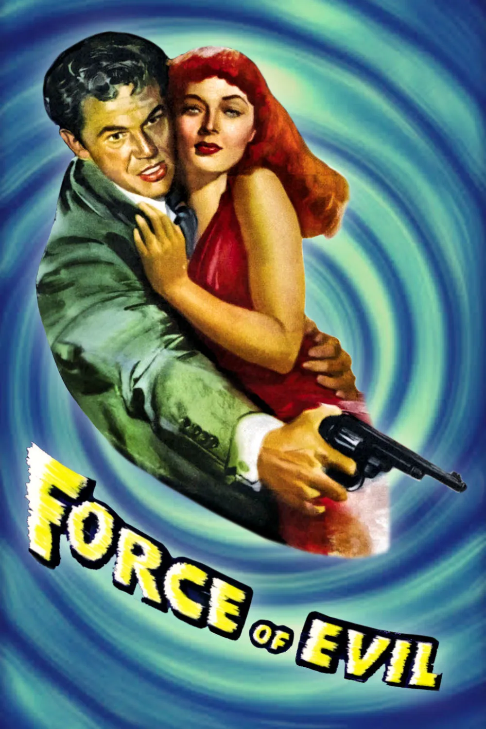 Force of Evil poster