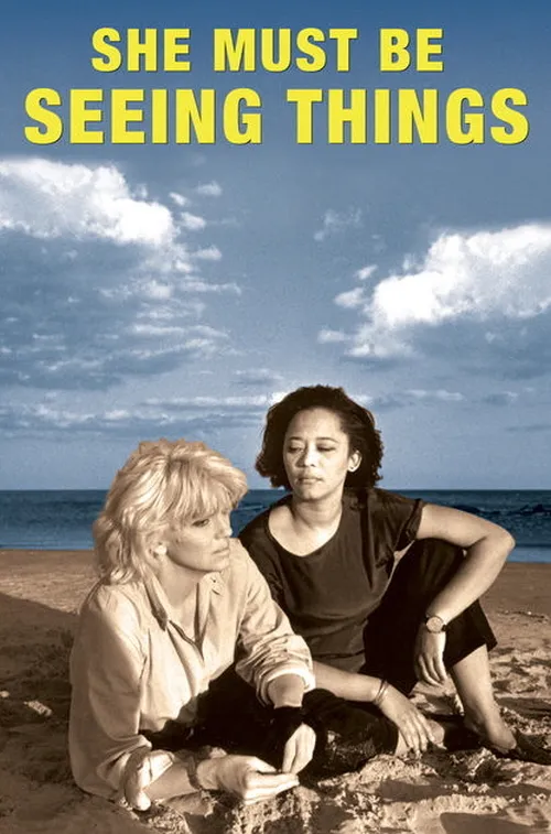 She Must Be Seeing Things poster