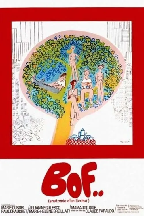 Bof ... anatomie d'un livreur poster