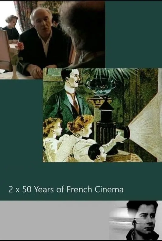 Deux Fois Cinquante Ans de Cinéma Français poster