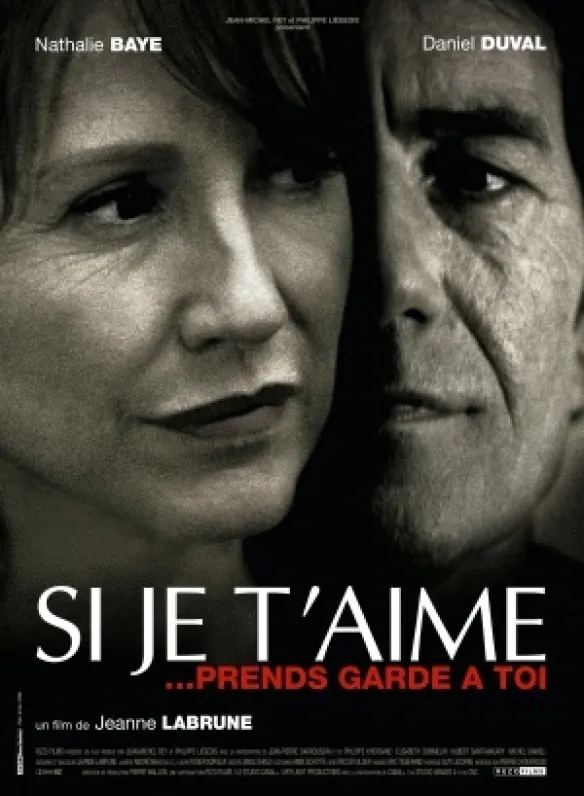 Si je t'aime... prends garde à toi poster