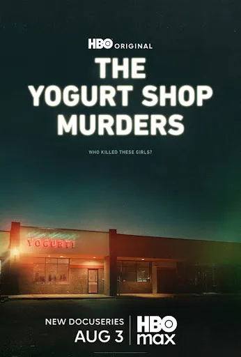 The Yogurt Shop Murders poster