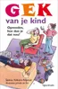 <p>Cover boek 'Gek van je kind - opvoeden hoe doe je dat nou?' van Saskia Nihorn.</p>