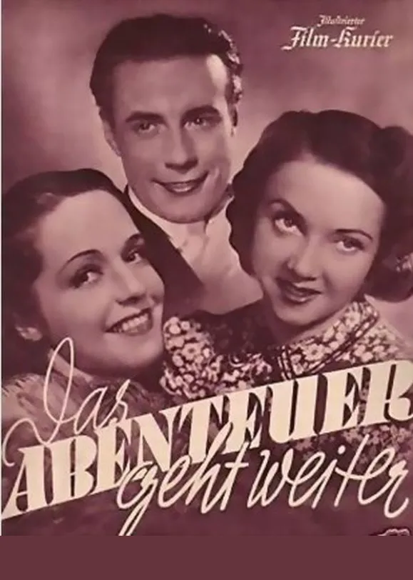 Das Abenteuer geht weiter poster