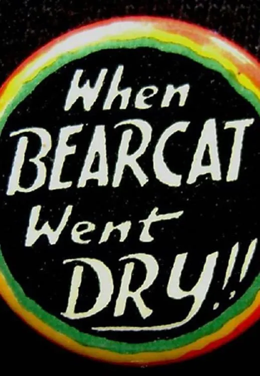 When bearcat went dry poster