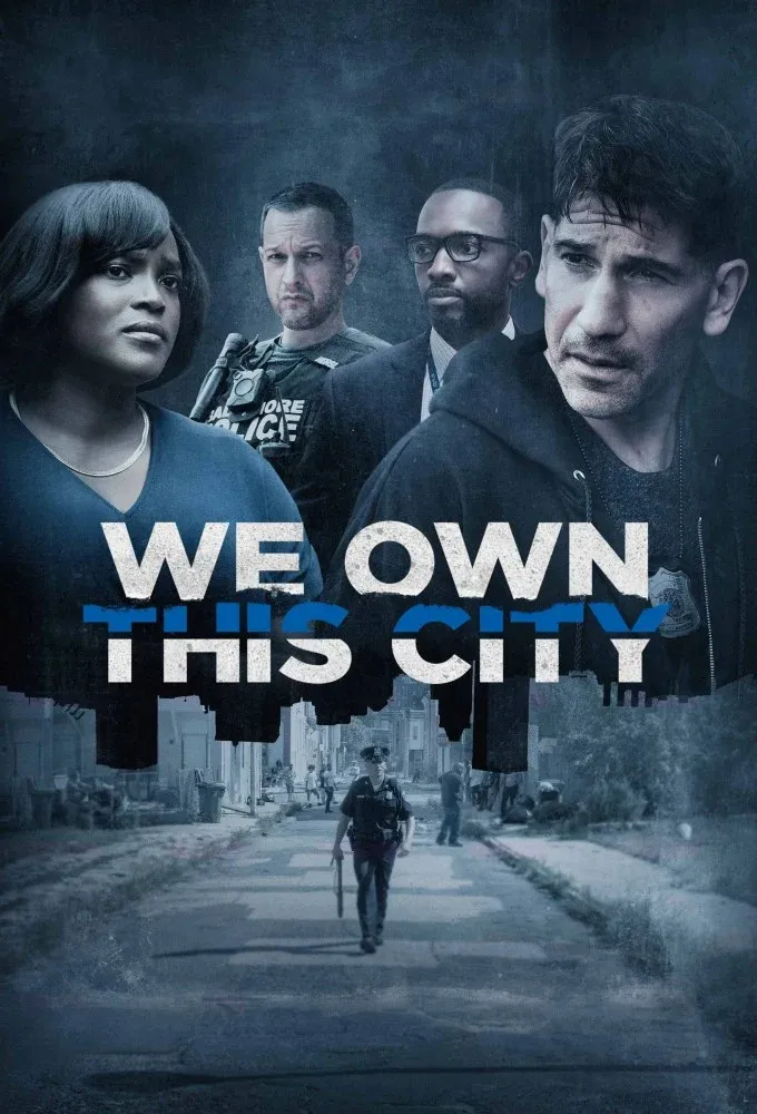 We Own This City poster