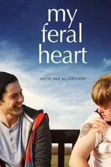 My Feral Heart poster