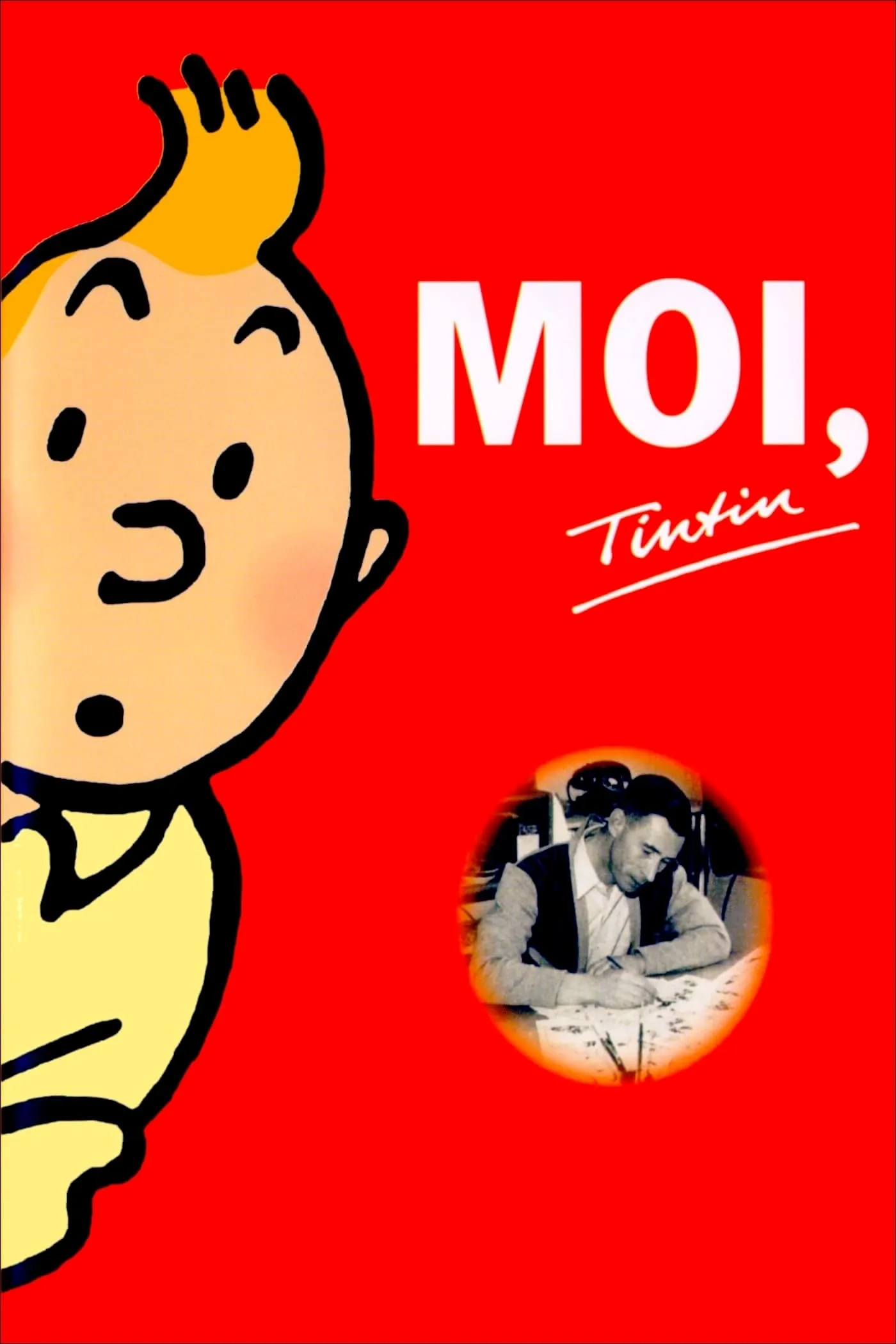 Moi, Tintin poster