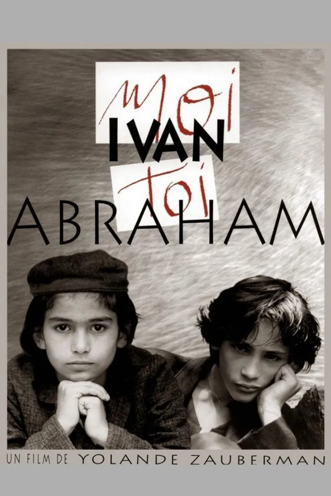 Moi Ivan, toi Abraham poster