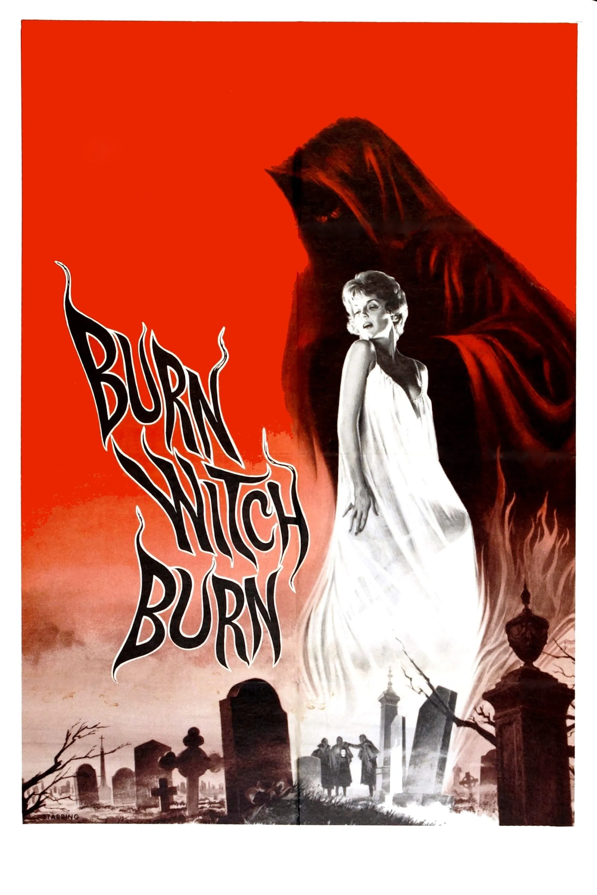 Burn! Burn, Witch poster