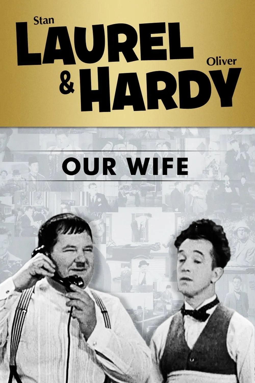 Laurel & Hardy: Our Wife poster