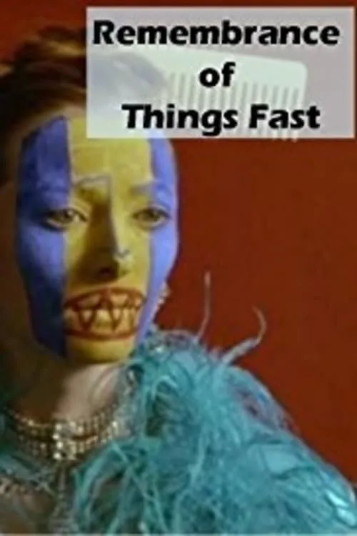 Remembrance of Things Fast poster