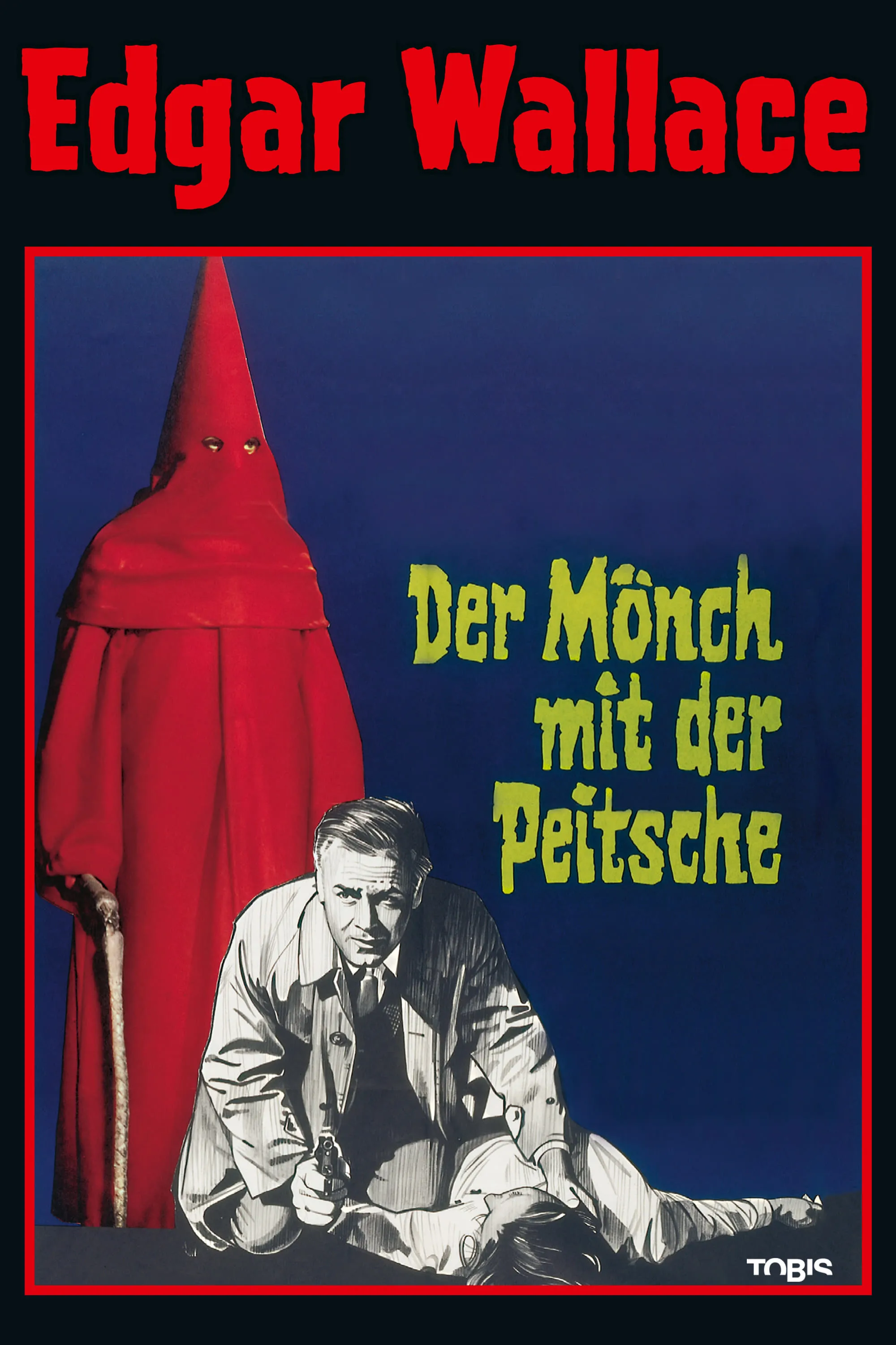 Der Mönch mit der Peitsche poster