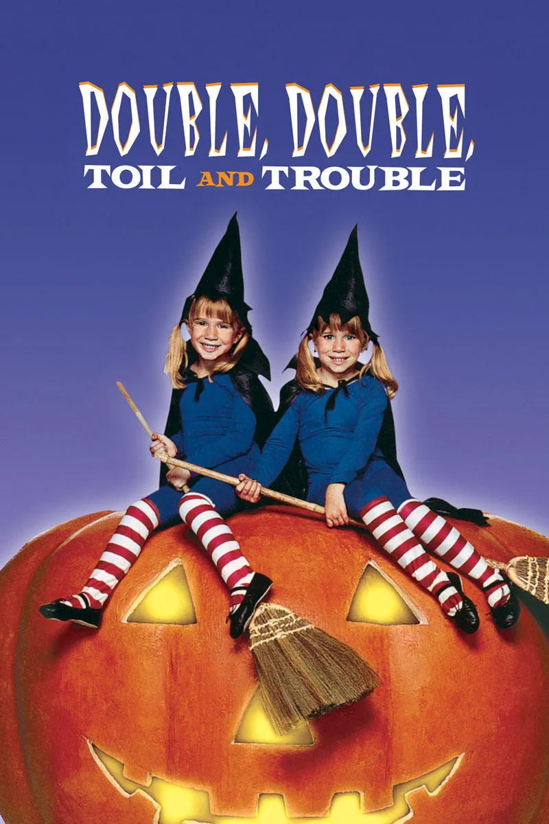 Double, double, toil & trouble poster