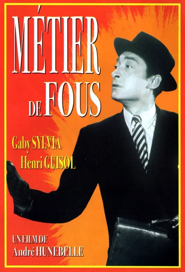 Métier de fous poster