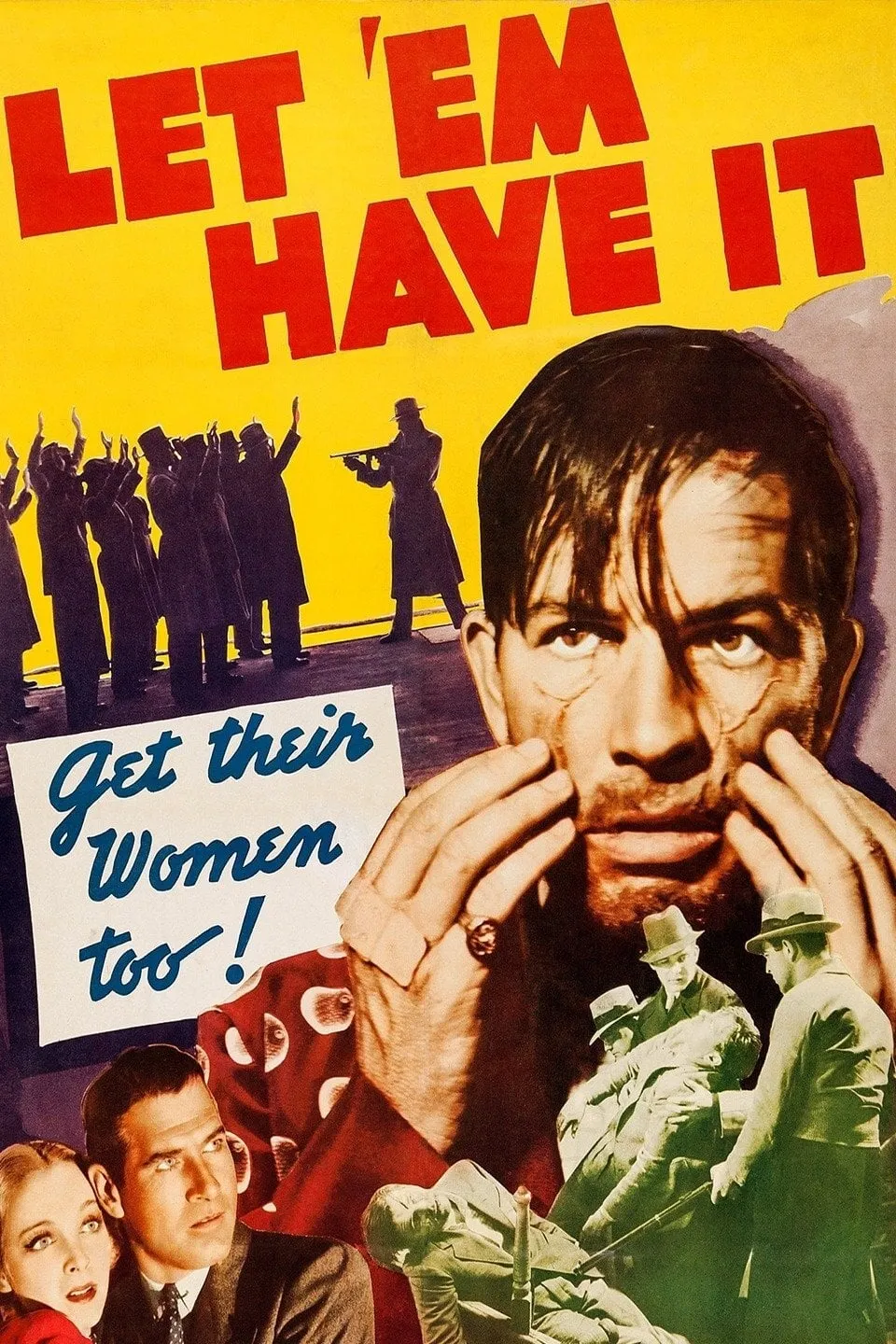 Let 'em Have It poster