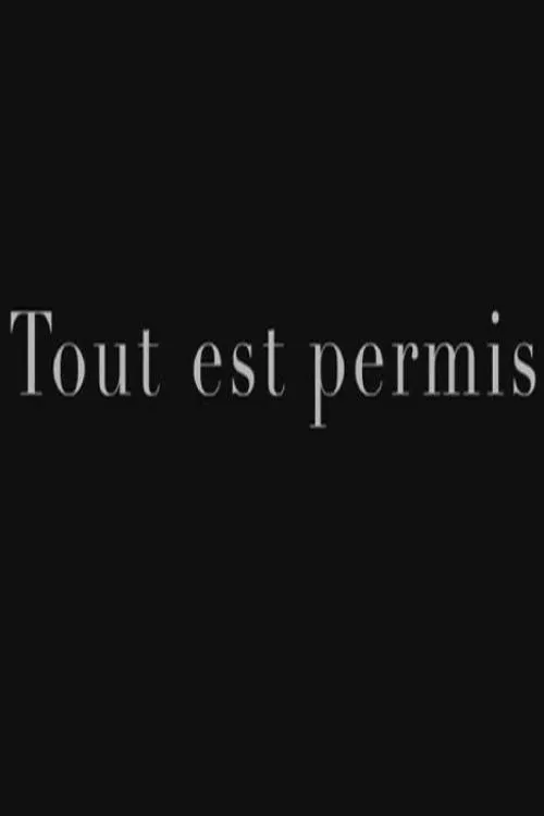 Tout est permis poster