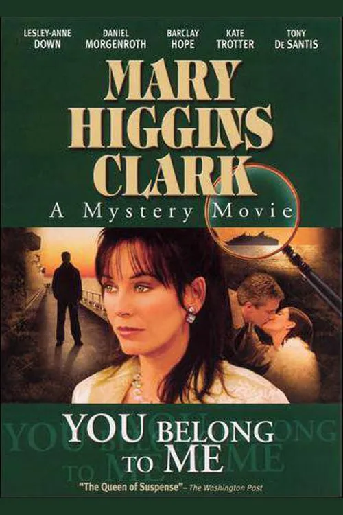 Mary Higgins Clark's You Belong to Me poster
