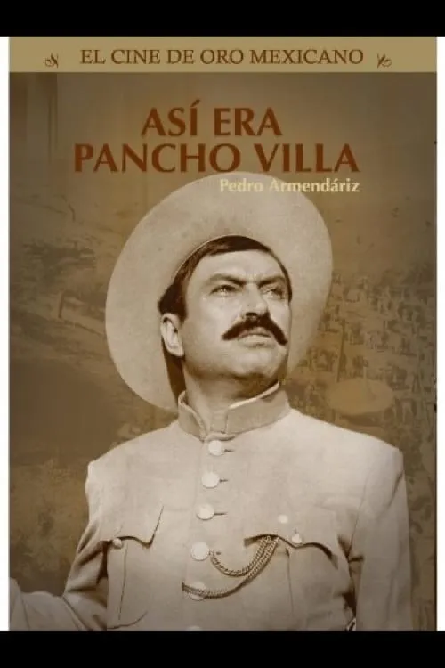 Así era Pancho Villa poster