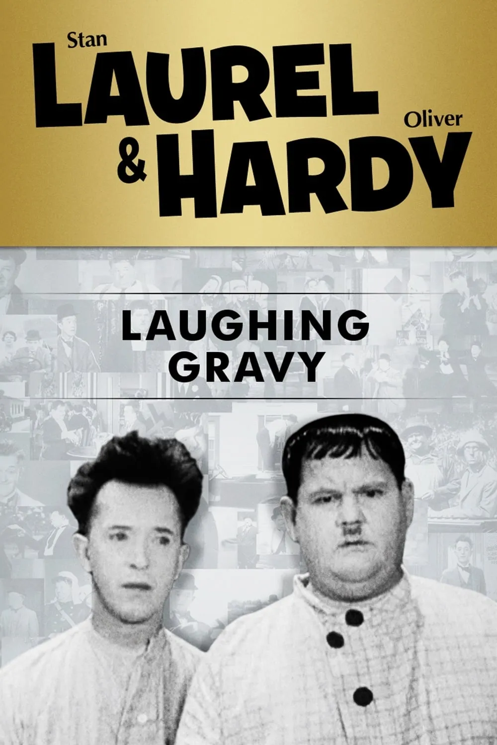 Laurel & Hardy: Laughing Gravy poster