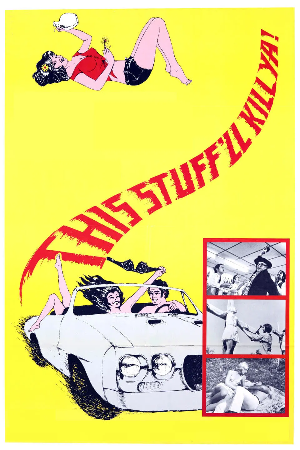 This Stuff'll Kill Ya poster