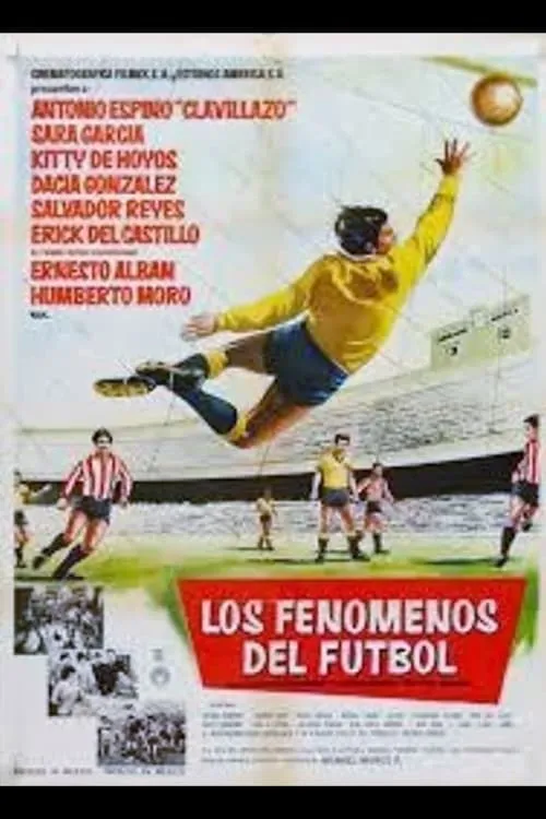 Los fenómenos de futbol poster