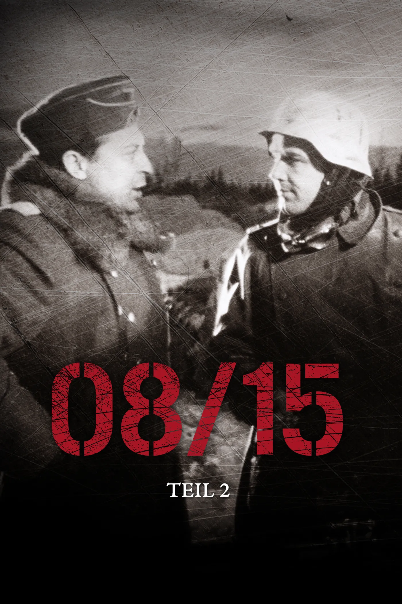 08/15 Zweiter Teil poster