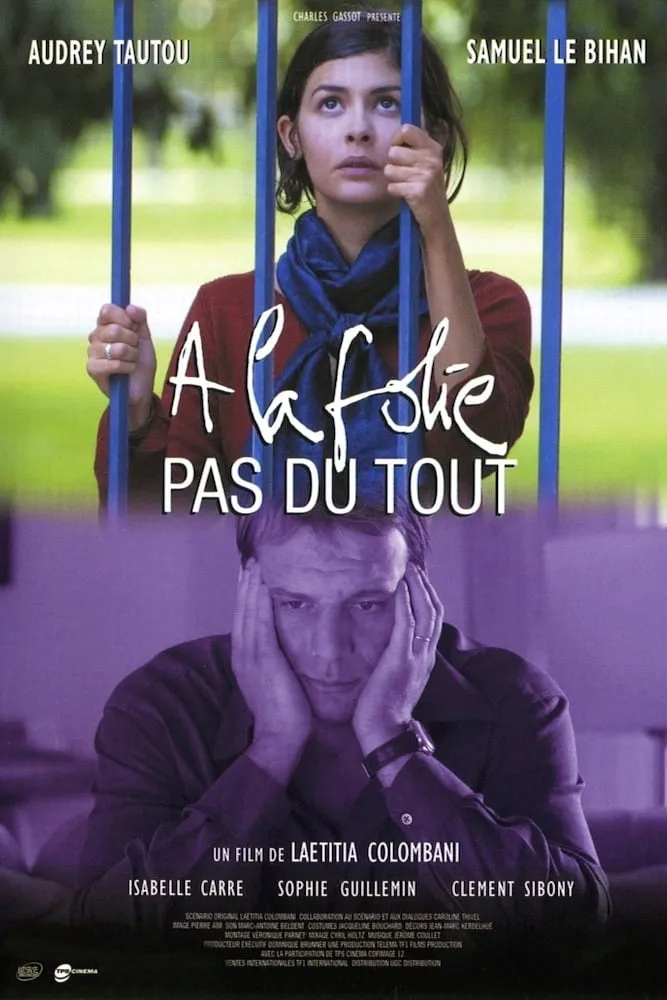 À la folie... pas du tout poster
