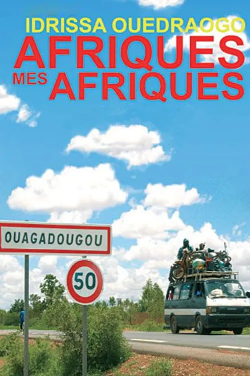 Afrique, mon Afrique... poster
