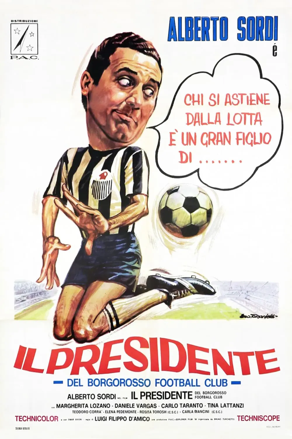 Il presidente del Borgorosso Football Club poster