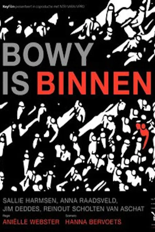 Bowy is binnen poster