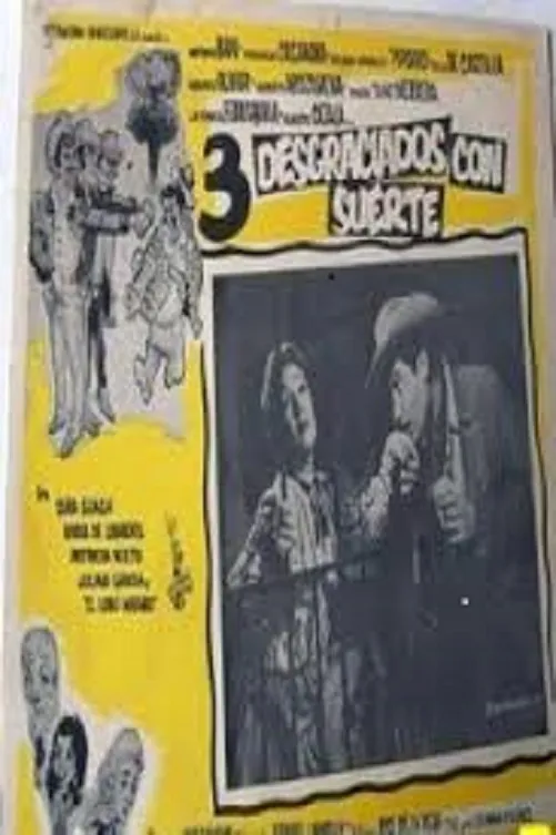 Tres desgraciados con suerte poster