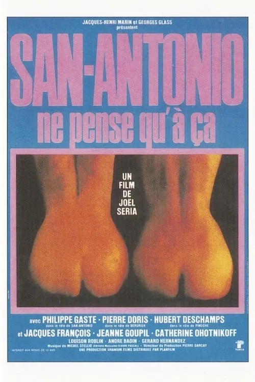 San Antonio ne pense qu'a ça poster
