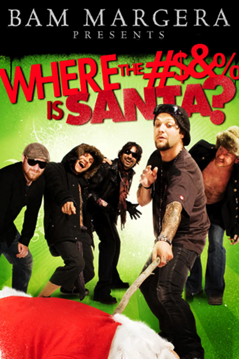 Bam Margera Presents: Where the #$&% Is Santa? poster