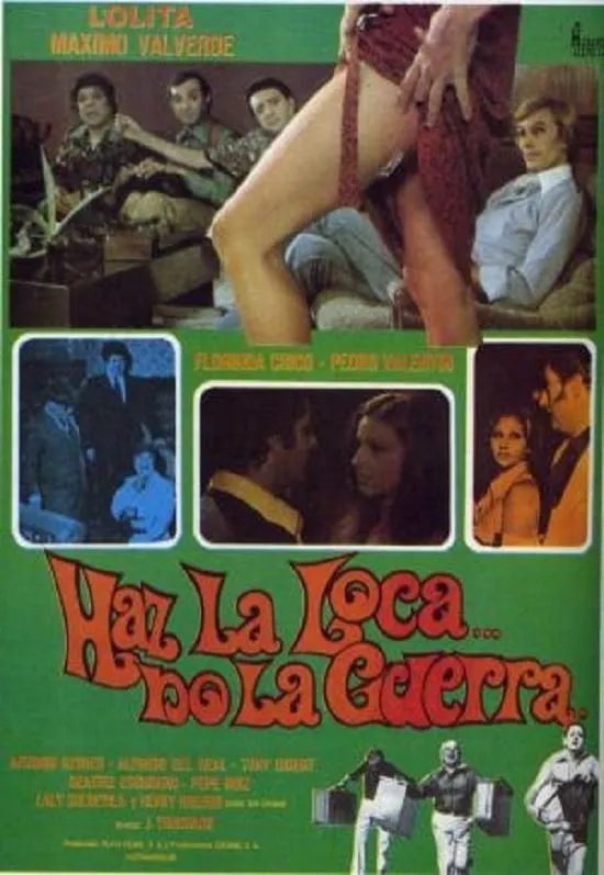 Haz la loca, no la guerra poster