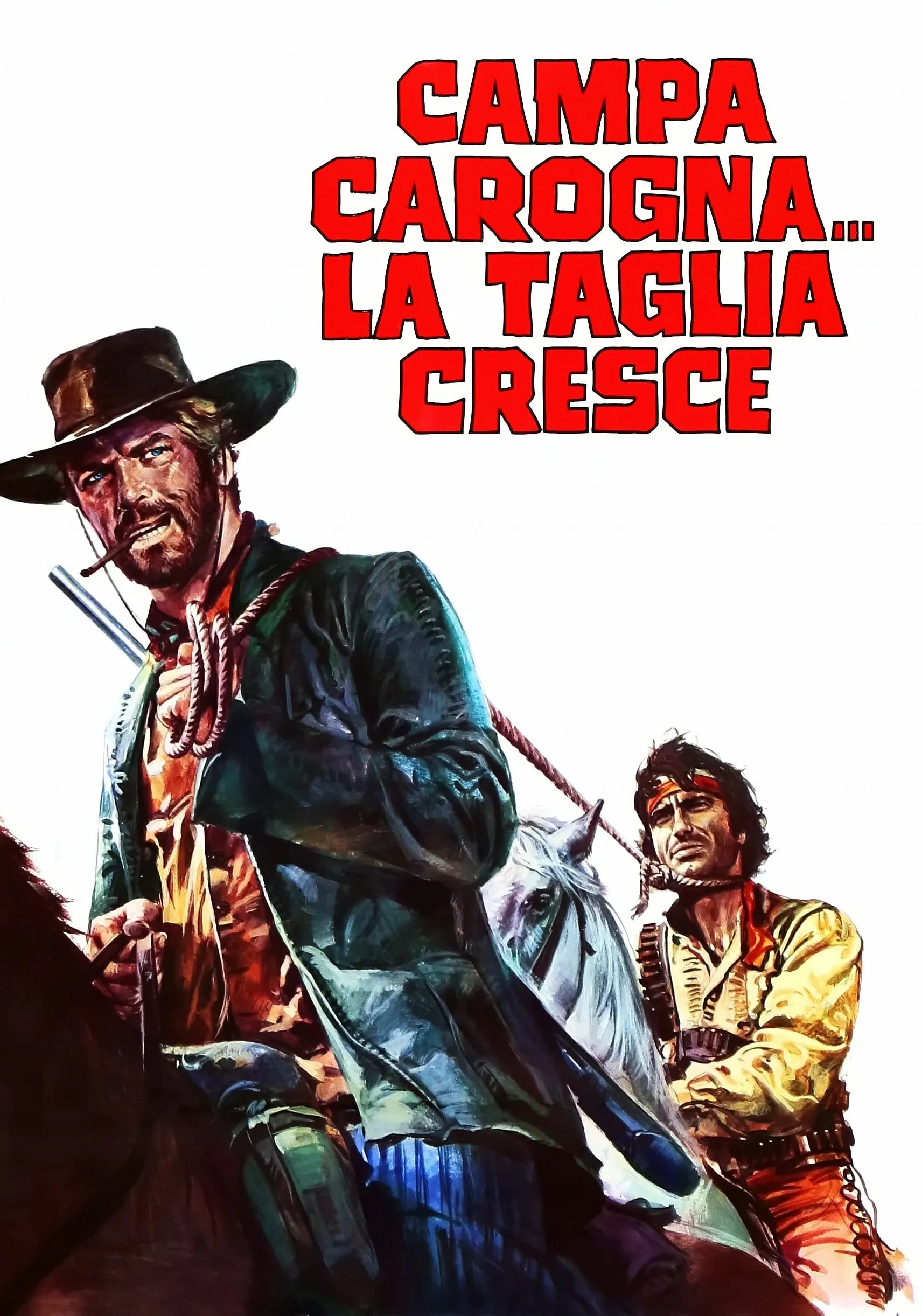 Campa carogna...la taglia cresco poster