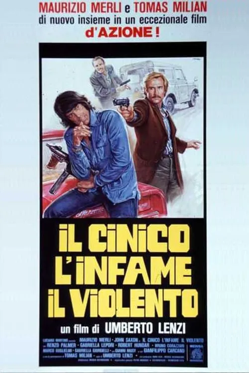 Il Cinico, l'infame, il violento poster