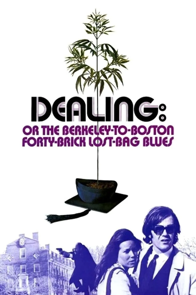 Dealing: Or the Berkeley-to-Boston Forty Brick Lost - Bag Blues poster
