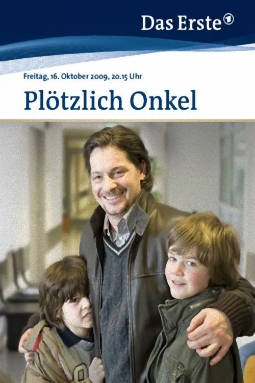 Plötzlich Onkel poster