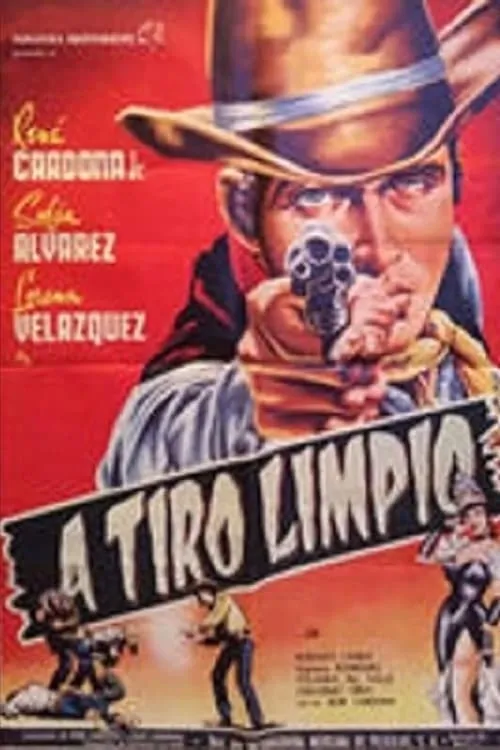 A tiro limpio poster