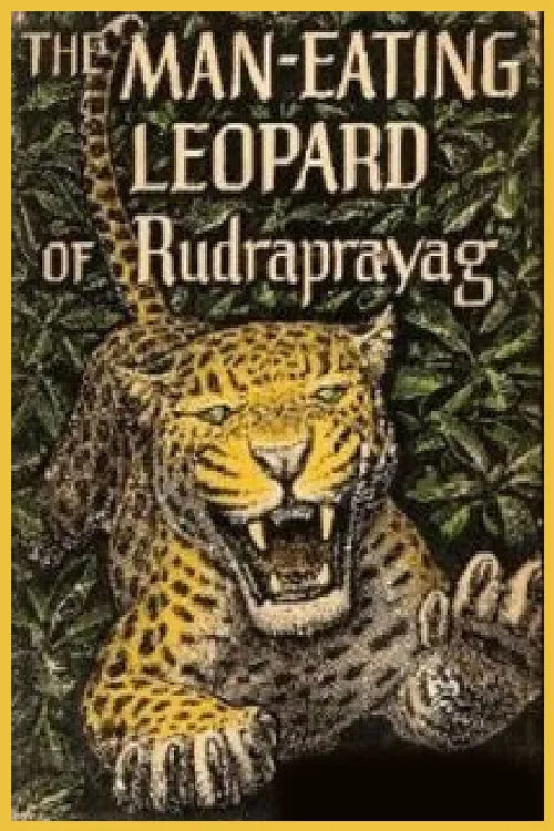 The man-eating leopard of Rudraprayag poster