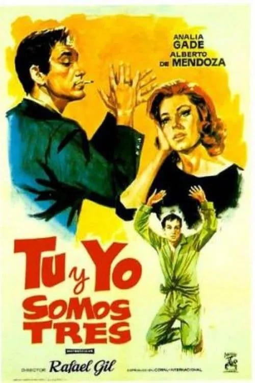 Tú y yo somos tres poster